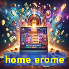 home erome